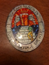 BURTON BRIDGE Brewery '' STSIRWSY TO HEAVEN '' Beer Pump Clip  / Badge  (X)