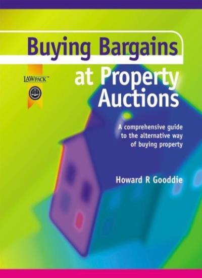 Buying Bargains at Property Auctions By Howard Gooddie