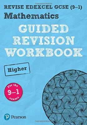 REVISE Edexcel GCSE (9-1) Mathematics Higher Guided Revision Workboo - VERY GOOD