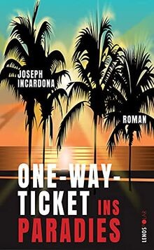 One-Way-Ticket ins Paradies: Roman (Lenos Polar) von... | Buch | Zustand wie neu