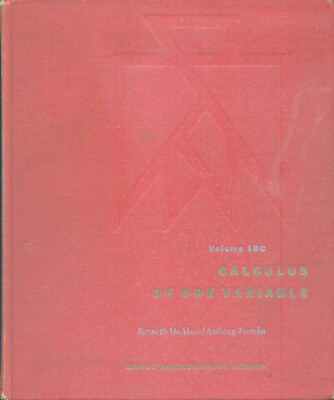 Calculus of One Variable Volume 1BC by Kenneth McAloon & Anthony Tromba - 1972