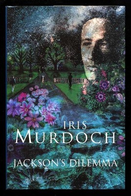 Iris Murdoch - Jackson's Dilemma; SIGNED 1st/1st