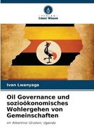 Ivan Lwanyaga | Oil Governance Und SozioöKonomisches Wohlergehen Von...