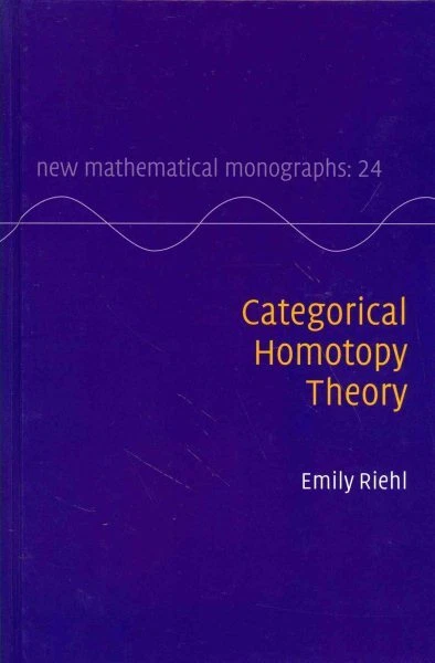 Categorical Homotopy Theory, Hardcover by Riehl, Emily, Brand New, Free P&P i...