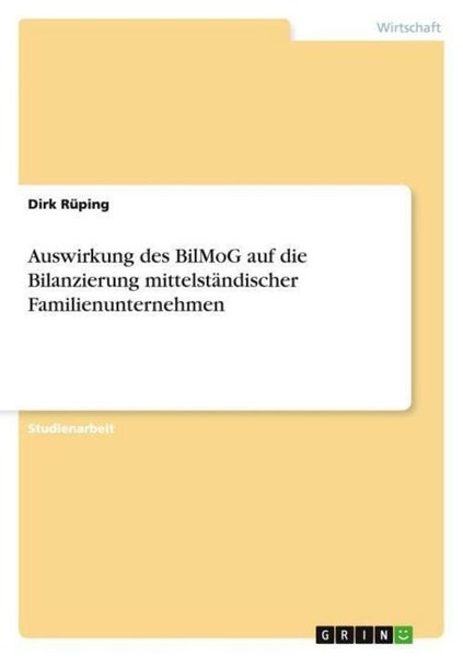 Auswirkung Des Bilmog Auf Die Bilanzierung MittelstäNdischer Familienunternehmen-image