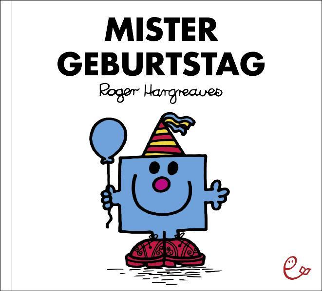 Thumbnail - Roger Hargreaves; Nele Maar; Lisa Buchner / Mister Geburtstag