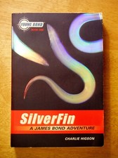Charlie Higson “SILVERFIN” Young James Bond Book One PB (2006) Special Edition