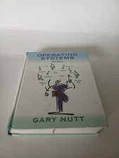 Operating Systems (Hardcover) 3rd Edition by Gary J. Nutt