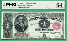 1891 $1 TREASURY NOTE - PMG CU 64 - Fr 352 Bruce/Roberts - 1891 $1 TREASURY NOTE