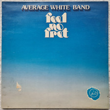 AVERAGE WHITE BAND - FEEL NO FRET - VINYL LP RECORD - 1979 - RCA - XL 13063