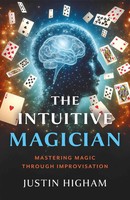 Justin Higham | The Intuitive Magician | Taschenbuch | Englisch (2026)