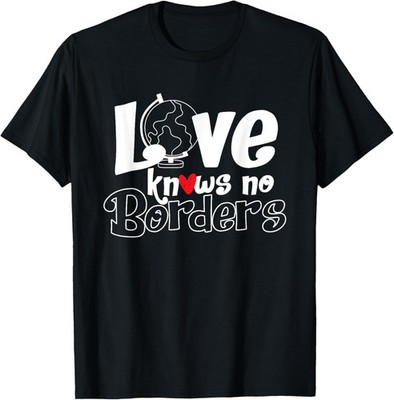 Love knows no borders mexico united states T-Shirt