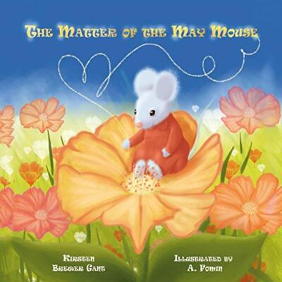 The Matter of the May Mouse, Gant, Fomin New 9781696926140 Fast Free Shipping-,