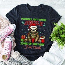Sloth Christmas Light Probably Just Gonna Jingle Some Of The Way I'm Tired Shirt