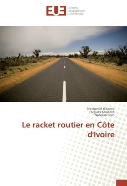 Le Racket Routier En CôTe D'ivoire Nathaniel Gbenro-image