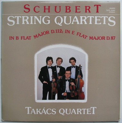 Franz Schubert - Takács Quartet - String Quartets In B Flat Major D.112; In E...