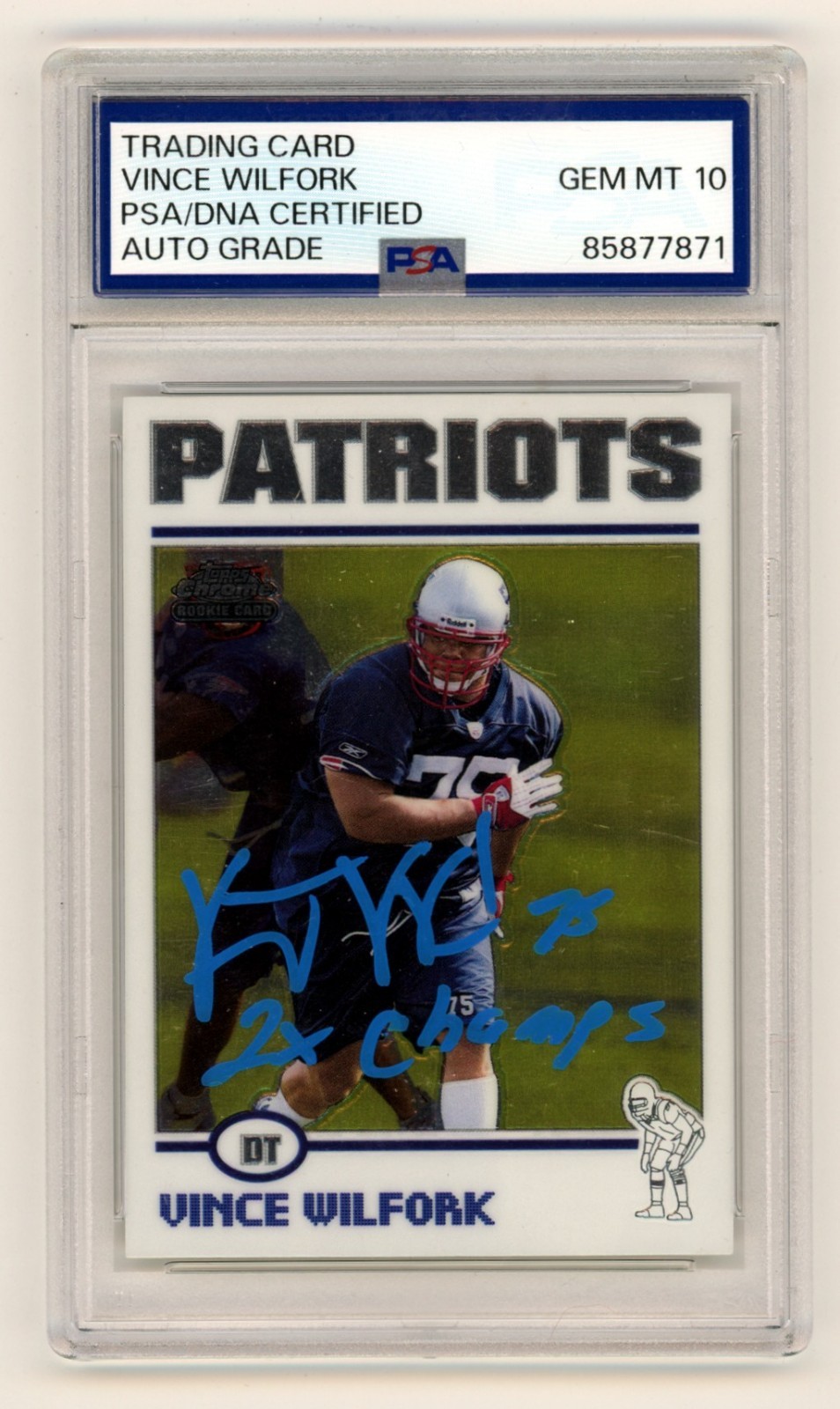 Vince Wilfork 2004 Topps Chrome #182 Signed Rookie RC w/ SB Champs PSA 10 Auto