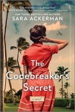 The Codebreaker's Secret : A WWII Novel Paperback Sara Ackerman