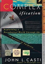 Complexification: Explaining a Parad..., Casti, John L.