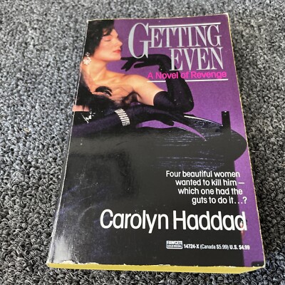 GETTING EVEN By Carolyn Haddad 1991 First Edition 