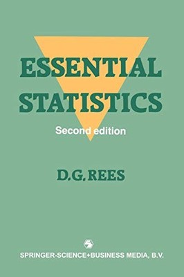Essential Statistics,D. Rees