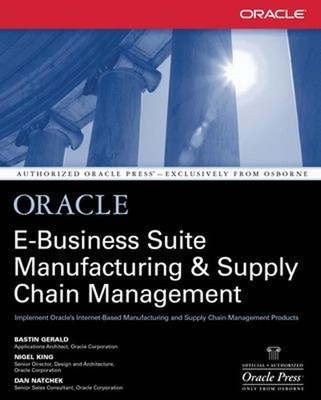 Oracle e-Business Suite Manufacturing & Supply Chain Management P