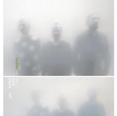 Radian On Dark Silent Off (Vinyl) 12'' Album (US IMPORT)