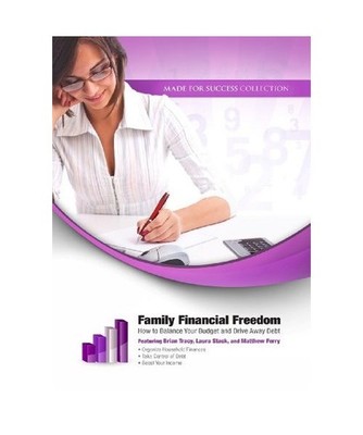 Family Financial Freedom: How to Balance Your Budget and Drive Away Debt