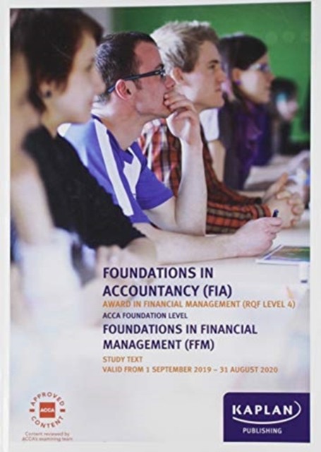 FOUNDATIONS IN FINANCIAL MANAGEMENT - STUDY TEXT by KAPLAN PUBLISHING