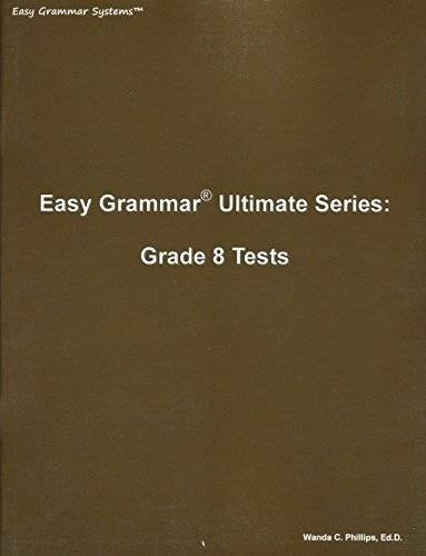 Easy Grammar Ultimate Series: Grade 8 Tests - Paperback By Wanda Phillips - GOOD