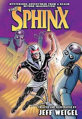 The Sphinx By Jeff Weigel - New Copy - 9781490316826