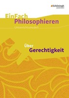 ÜBer Gerechtigkeit. Einfach Philosophieren | Buch | 9783140250221