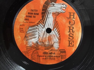 Hoss 111 - Fatty Bum Bum Gone To Jail / Version ( Prod,Laurel Aitken ) - M-