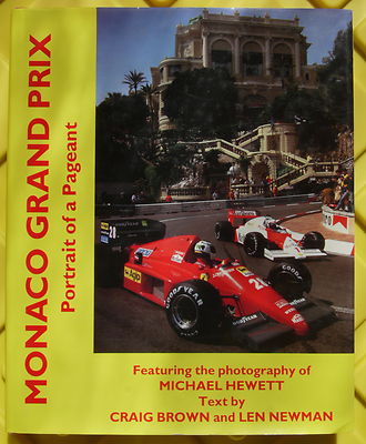 MONACO GRAND PRIX PORTRAIT OF A PAGEANT, BROWN & NEWMAN, NEW HARDBOUND FREE SHIP