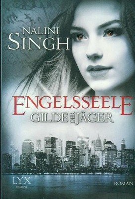 TB Nalini Singh/Engelsseele (Gilde Der Jäger) B