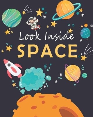 Space For Kids Look Inside Space (Taschenbuch)