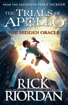 Rick Riordan / The Trials of Apollo 01. The Hidden Oracle /  9780141363929