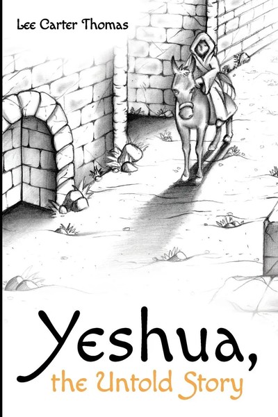 Lee Carter Thomas | Yeshua, The Untold Story | Taschenbuch | Englisch (2021)-image