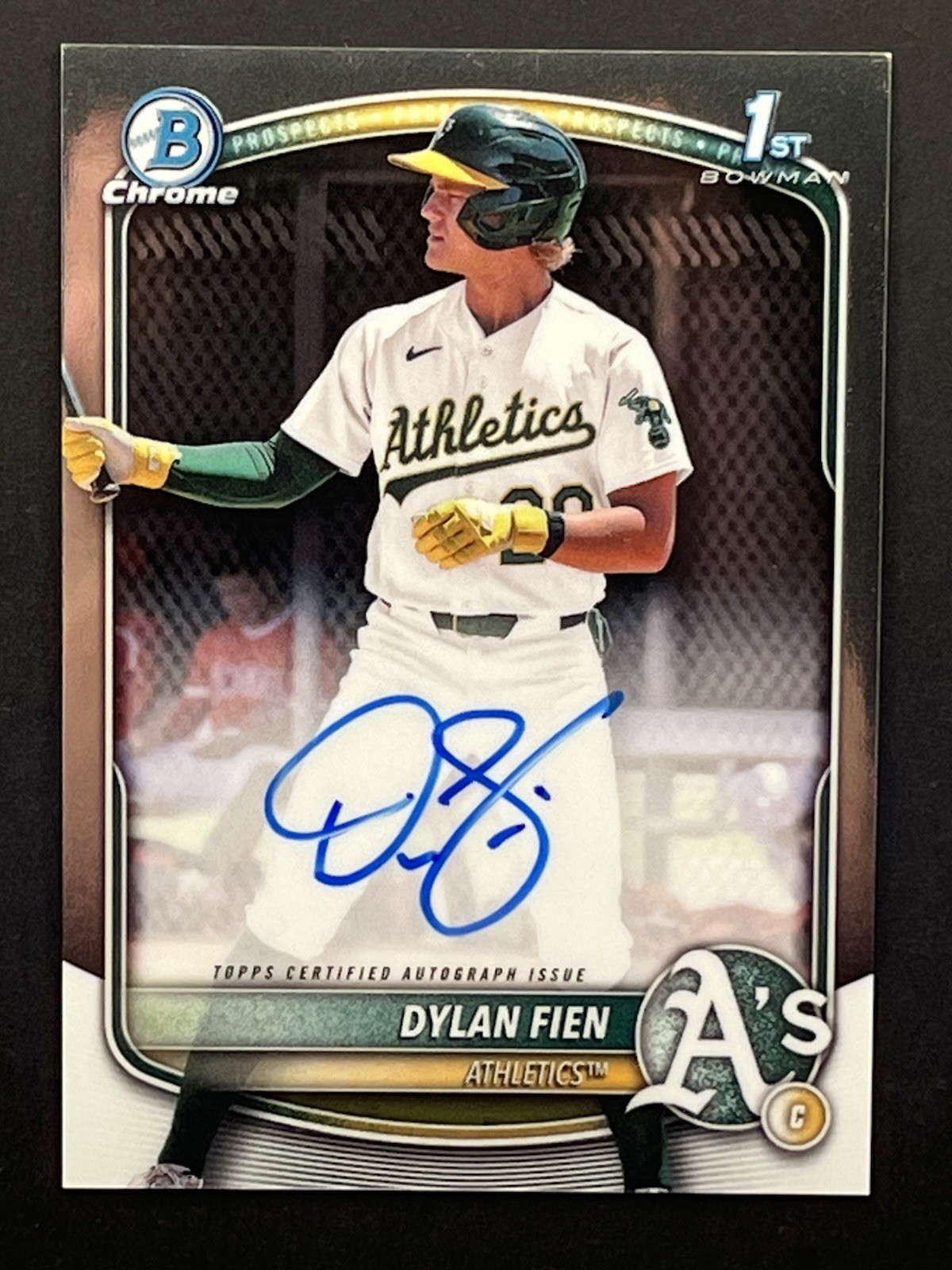 2025 Bowman Dylan Fien 1st Chrome Auto Autograph Rookie RC #CPA-DF Athletics