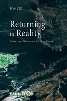 Returning To Reality Paul Tyson Taschenbuch Kalos Kartoniert / Broschiert 2014