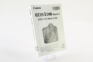 Canon EOS 1DX Mark II User Instruction Manual Guide #G707