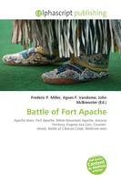 Frederic P. Miller (U. A.) | Battle Of Fort Apache | Taschenbuch | Englisch