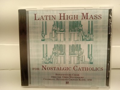 Bonaventure Choir - Latin High Mass for Nostalgic Catholics (CD, 1999) Brand New