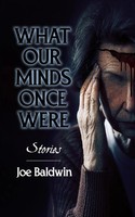 What Our Minds Once Were Joe Baldwin Taschenbuch Englisch 2024 Joseph Baldwin