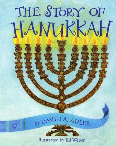 David A. Adler The Story of Hanukkah (Paperback)