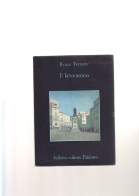 Renzo Tomatis IL LABORATORIO Sellerio Palermo
