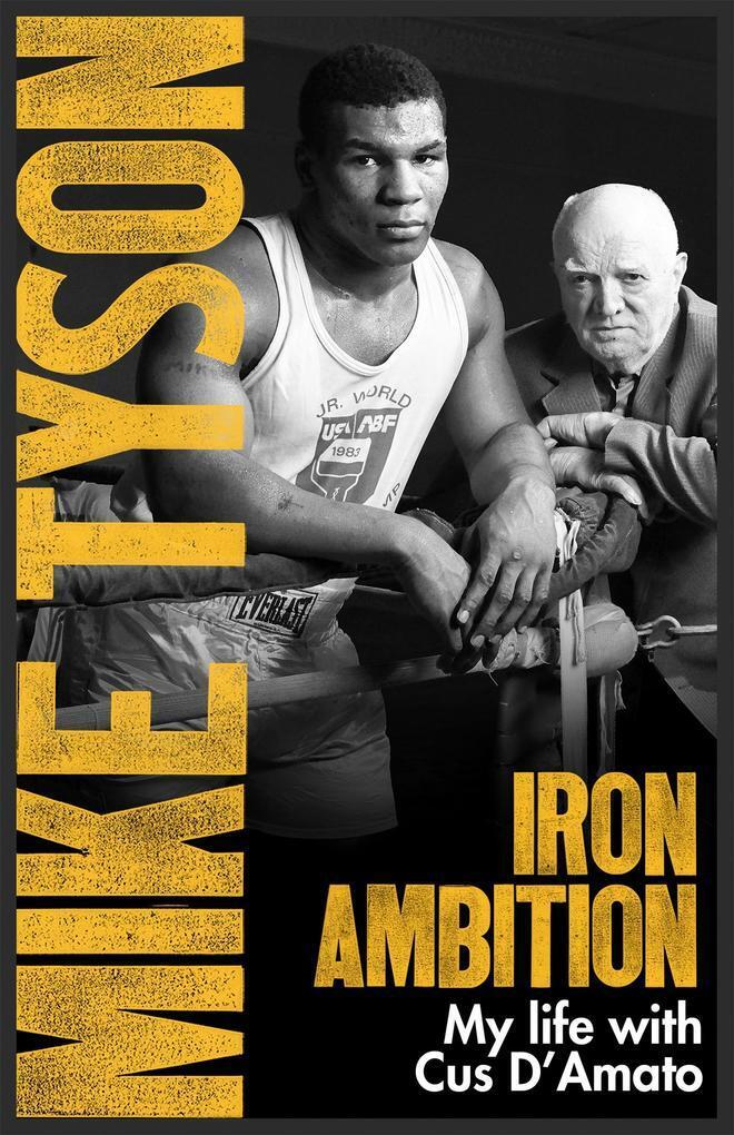 Thumbnail - Iron Ambition | Mike Tyson, Larry Sloman | Englisch