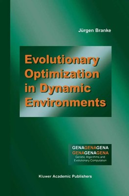 Jürgen Branke | Evolutionary Optimization in Dynamic Environments | Taschenbuch