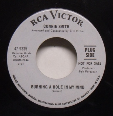 Connie Smith - Burning A Hole In My Mind - 1967 NM Country Promo 45