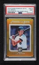 2016 Donruss Optic Masters of the Game Gold 3/10 Cal Ripken Jr PSA 9 MINT 7xr